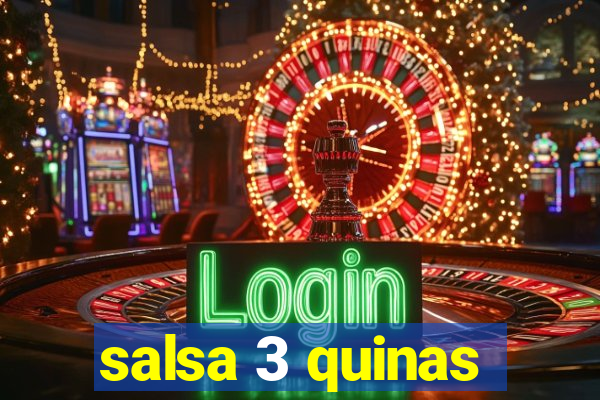 salsa 3 quinas